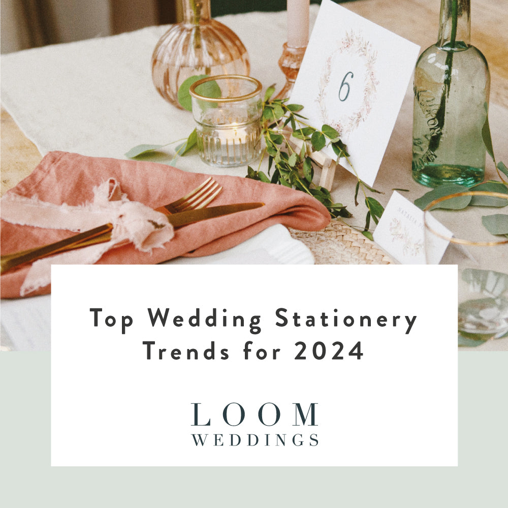 The 10 Wedding Stationery Trends You Need to Know for 2024 – Loom Weddings